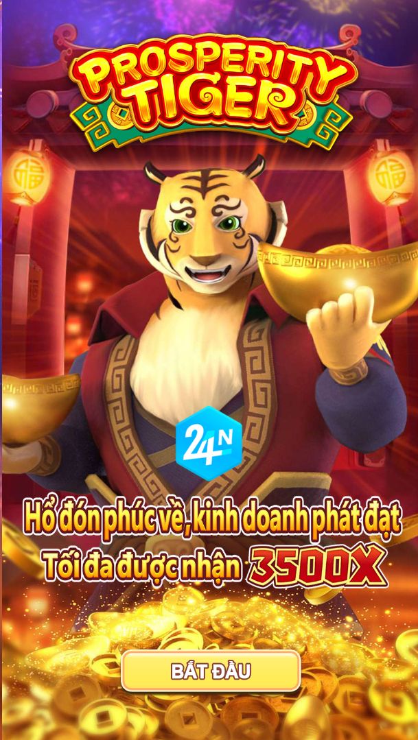 Phần Thưởng Hấp Dẫn Của Slot Prosperity Tiger Tại Nhà Cái 24N